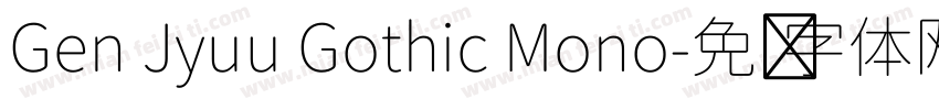Gen Jyuu Gothic Mono字体转换